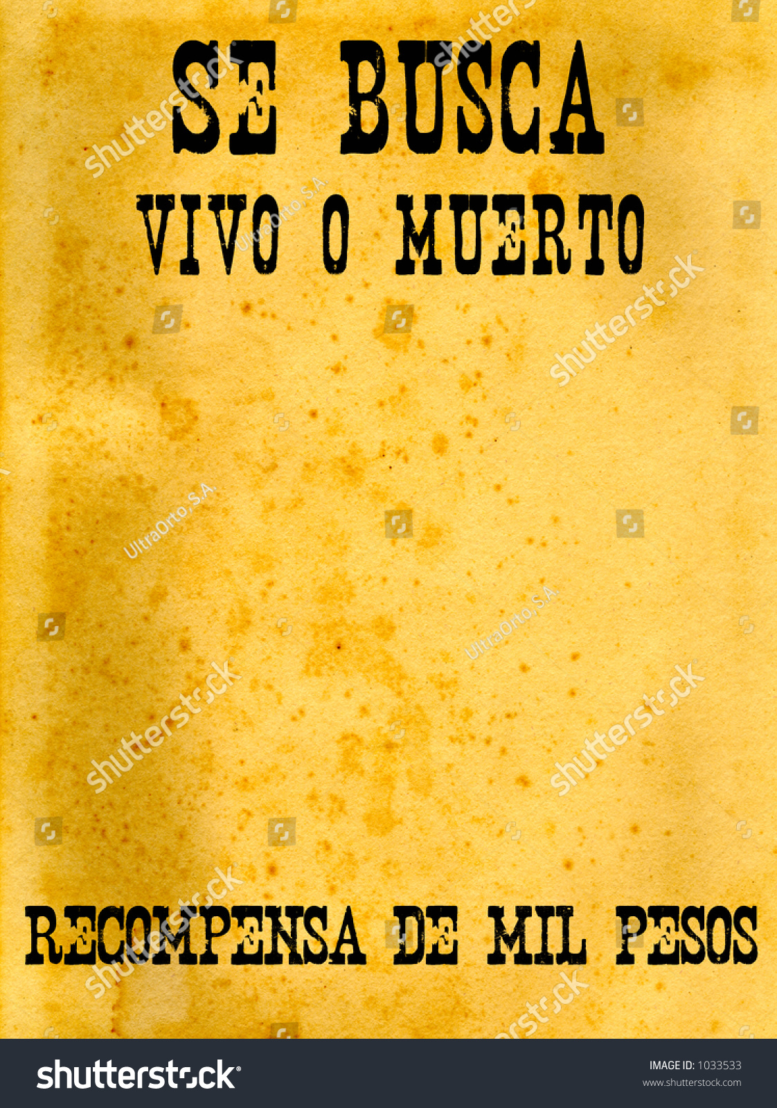 Old Aged And Tinted Paper With Wanted Dead Or Alive In Spanish. Stock