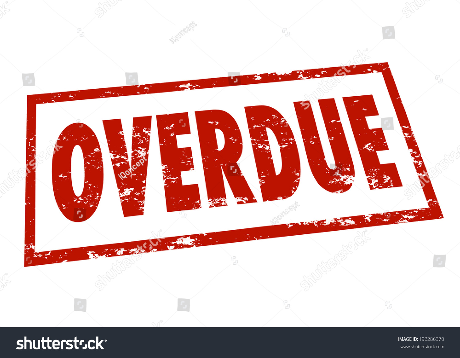 Overdue Word Red Stamp Late Notice Bill Payment Stock Photo 192286370