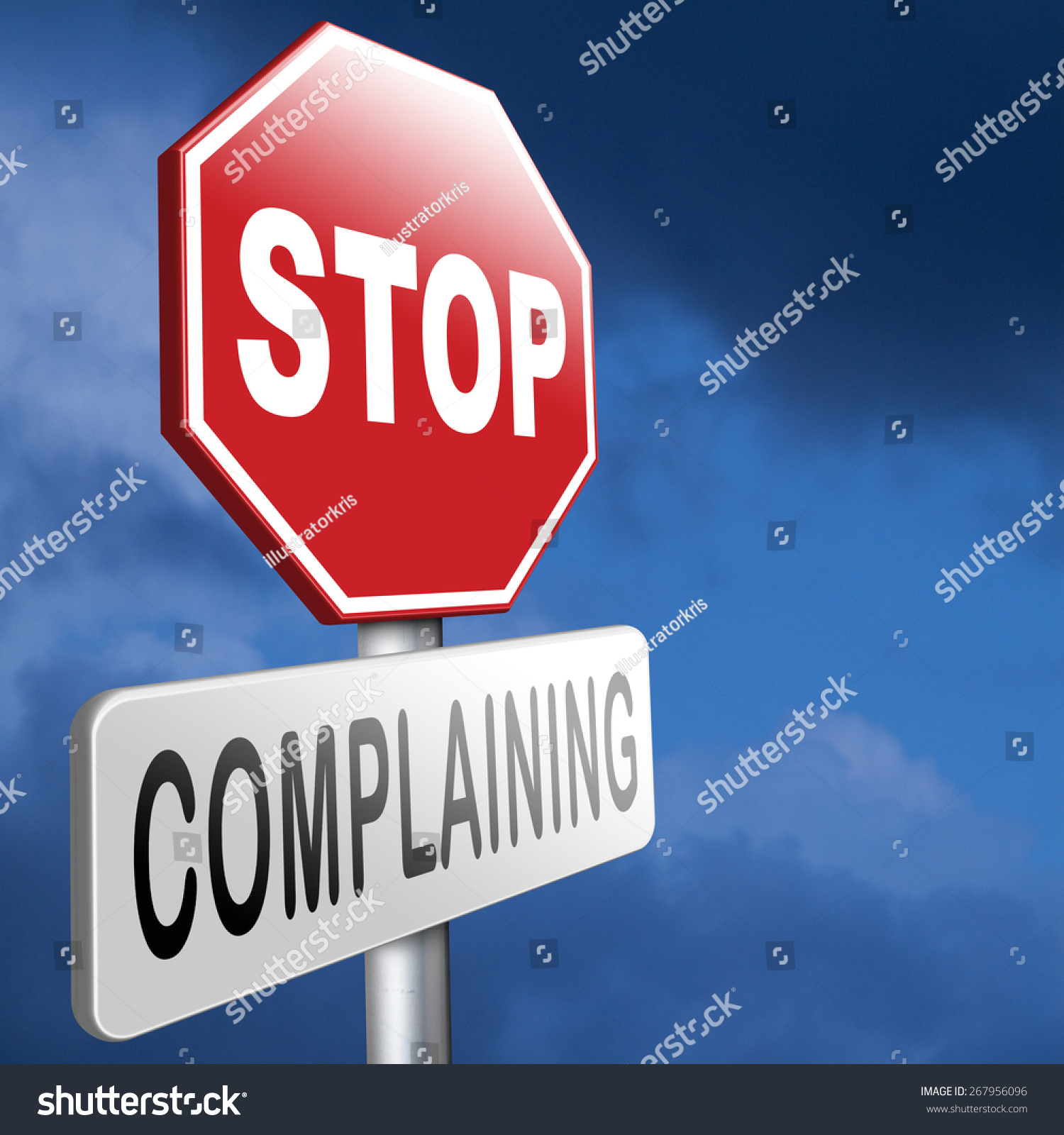 Stop Complaining Dont Complain No Negativity Stock Photo 267956096 ...