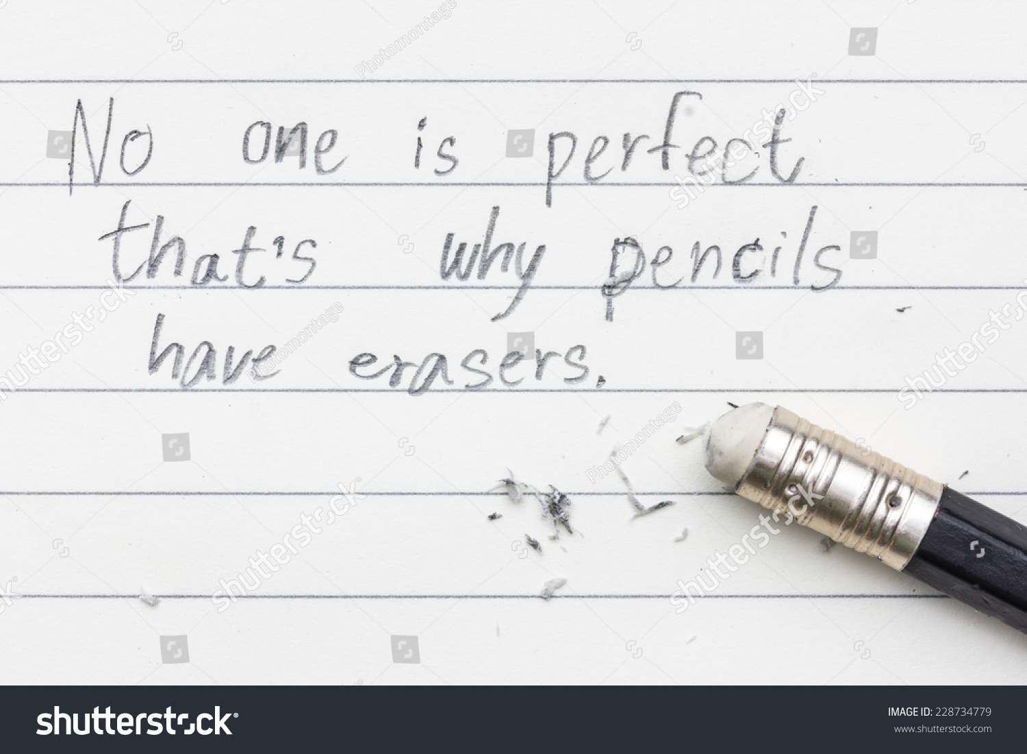 The Word No One Is Perfect That'S Why Pencils Have Erasers Written On White With The End Of A