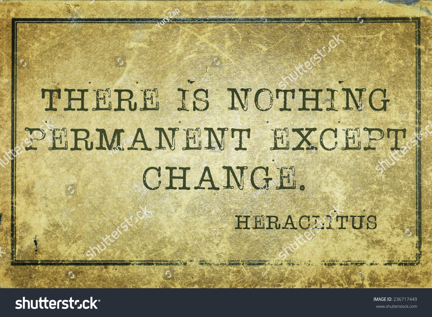 There Is Nothing Permanent Except Change - Ancient Greek ...