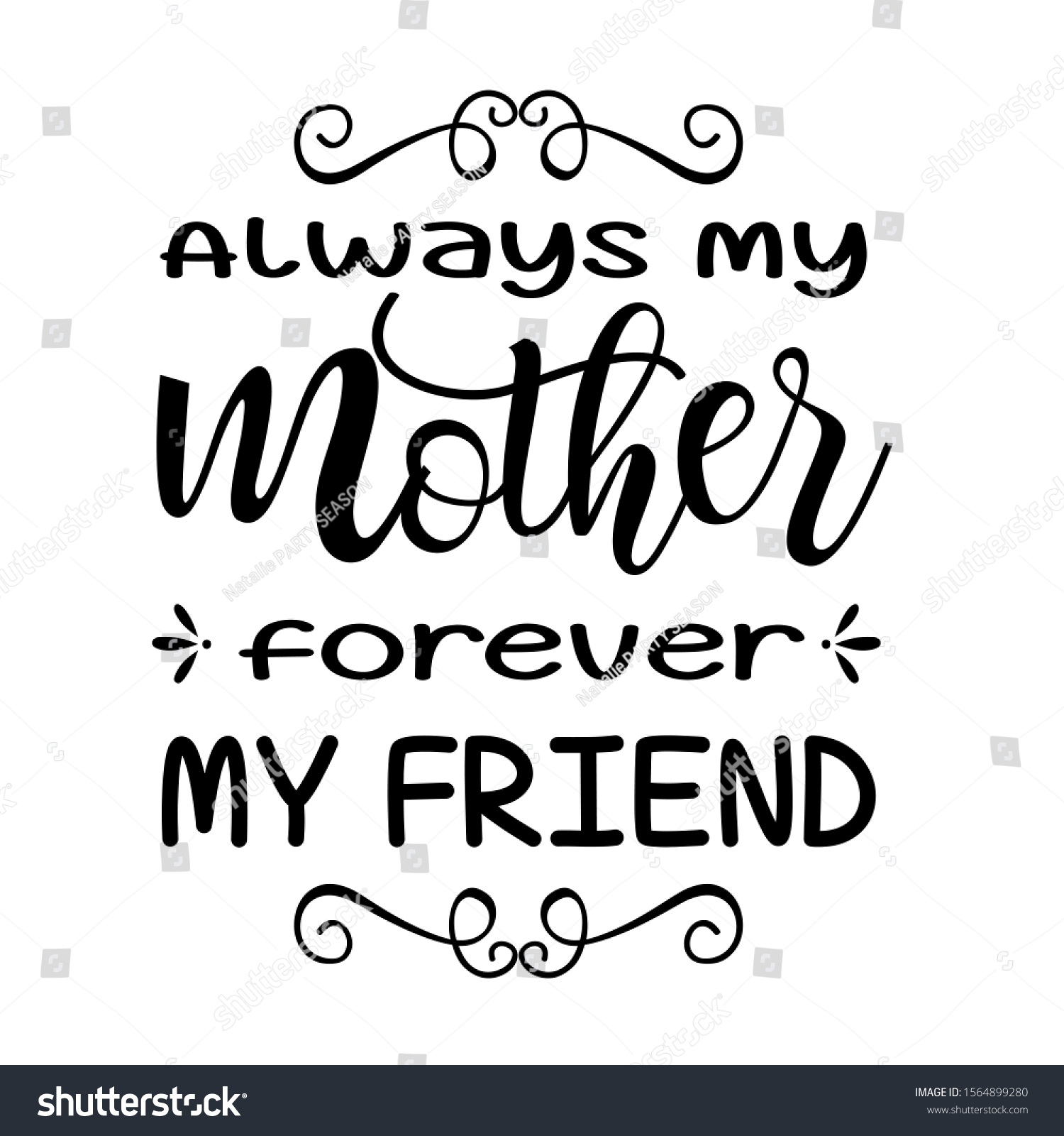 Always My Mother Forever My Friend Stock Vector Royalty Free