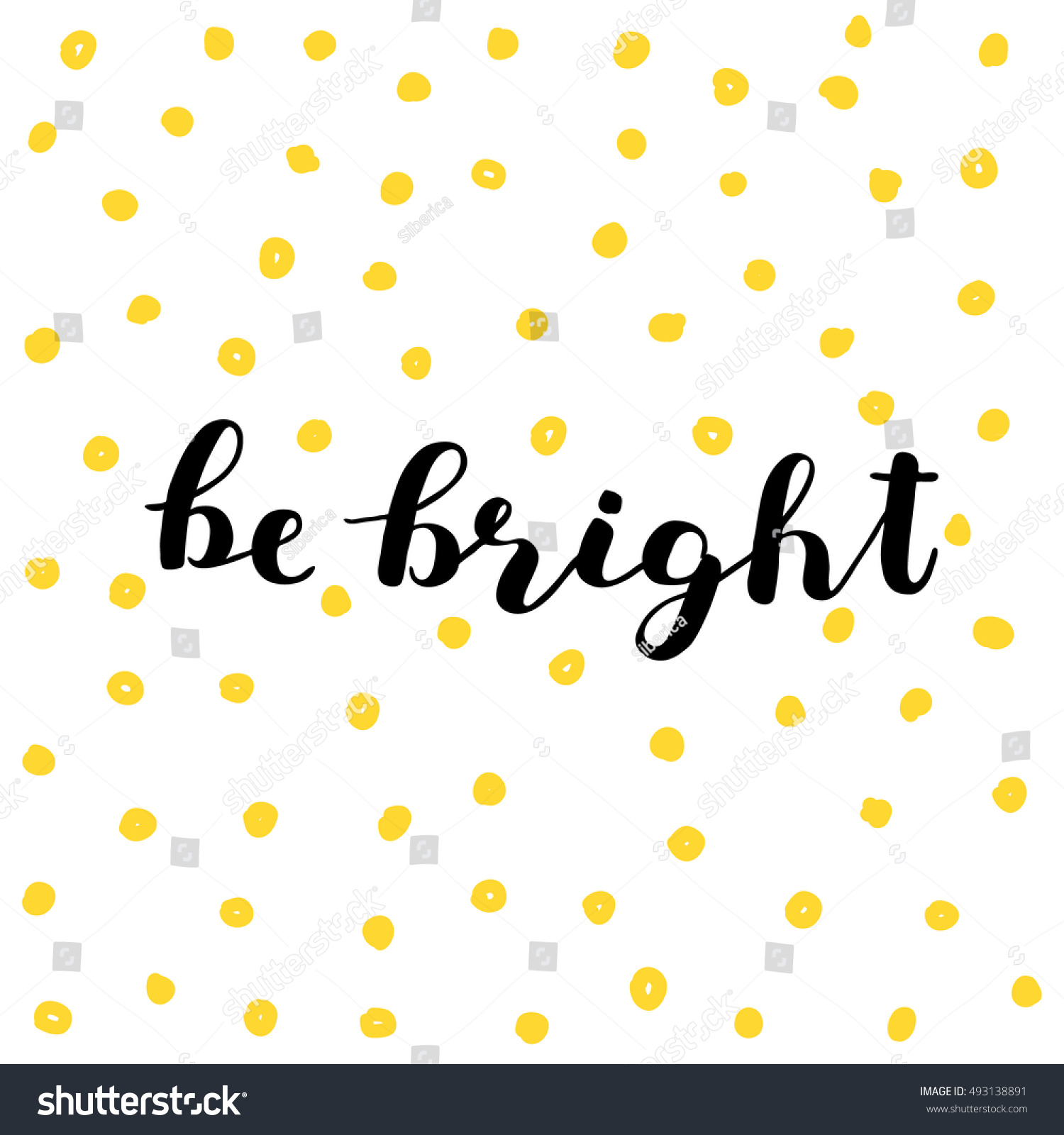 Be Bright Brush Hand Lettering Inspiring Stock Vector Royalty Free