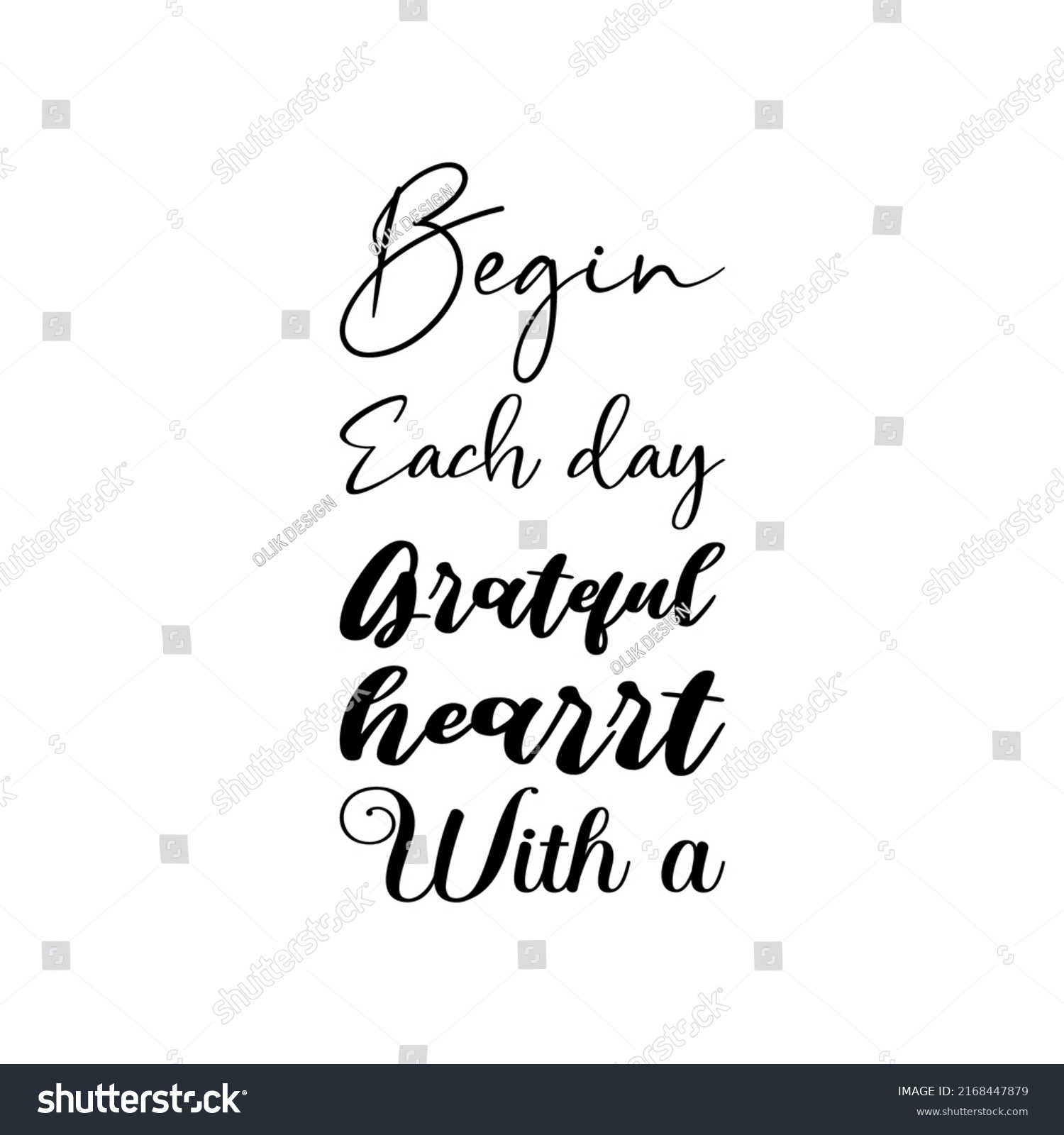 Begin Each Day Grateful Heart Letter Stock Vector Royalty Free