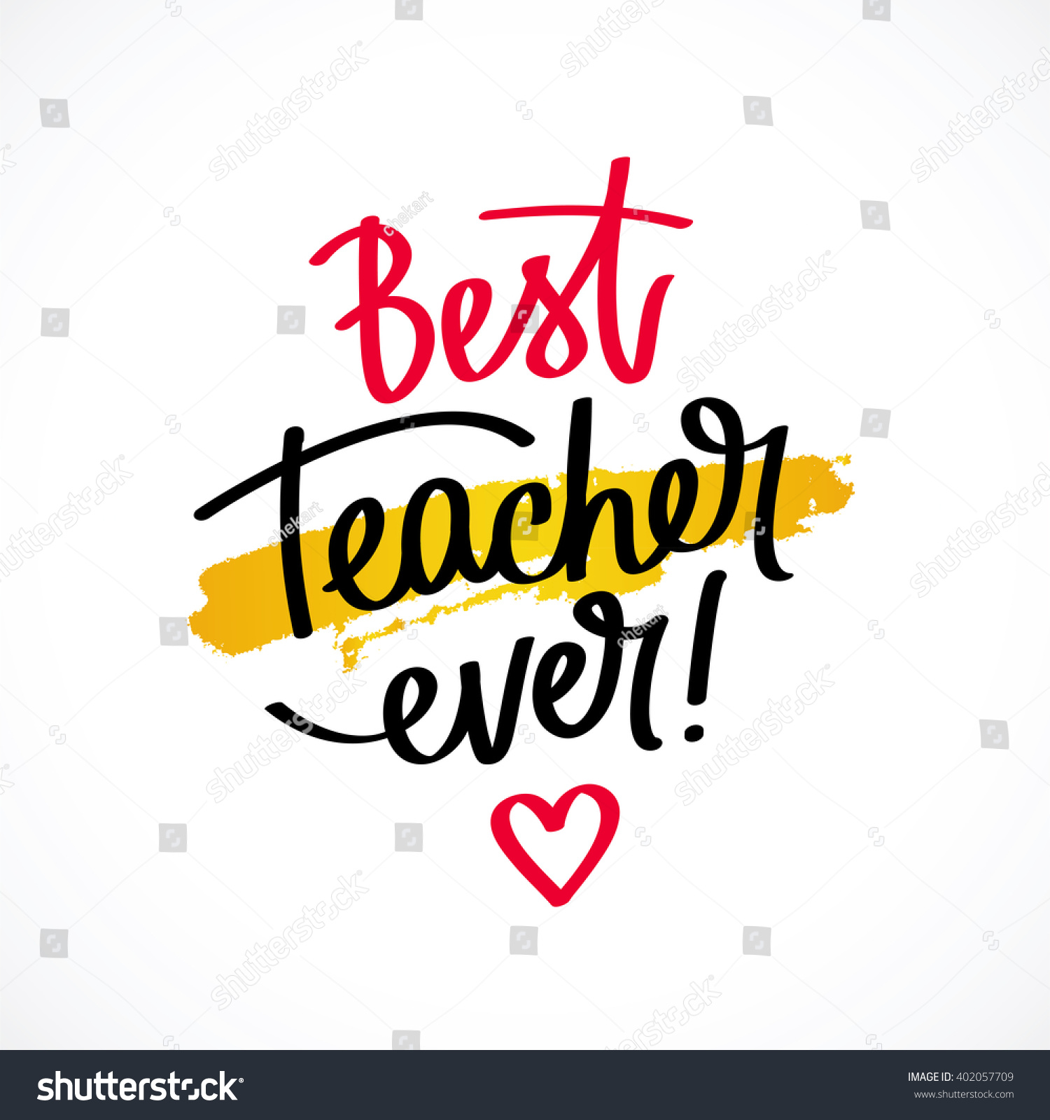 Best Teacher Ever Fashionable Calligraphy Excellent Stock Vector 