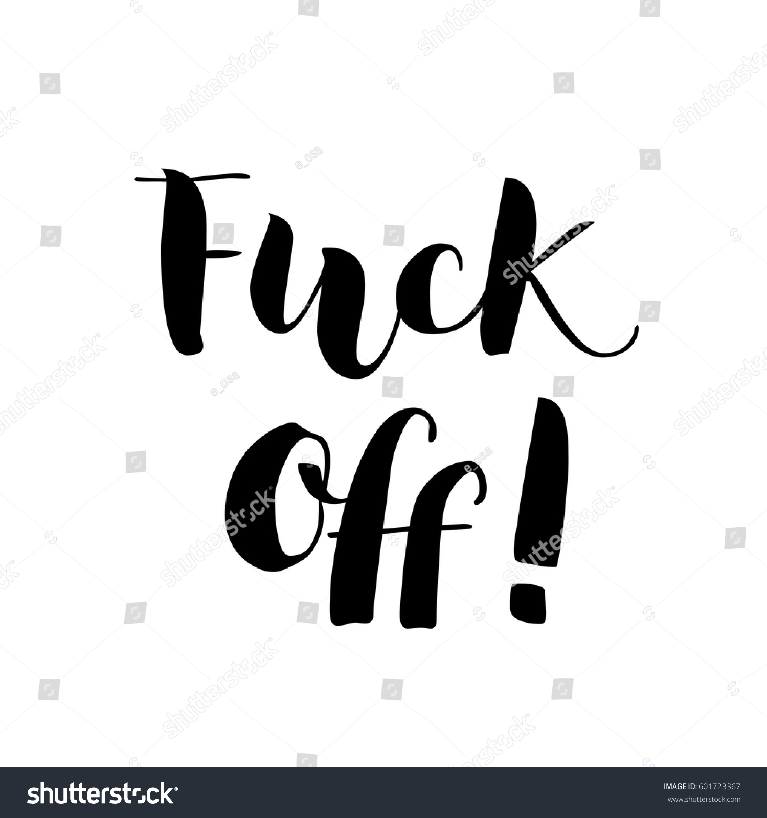 Black Vector Lettering Fuck Off On Stock Vector Shutterstock 6240 | Hot Sex  Picture