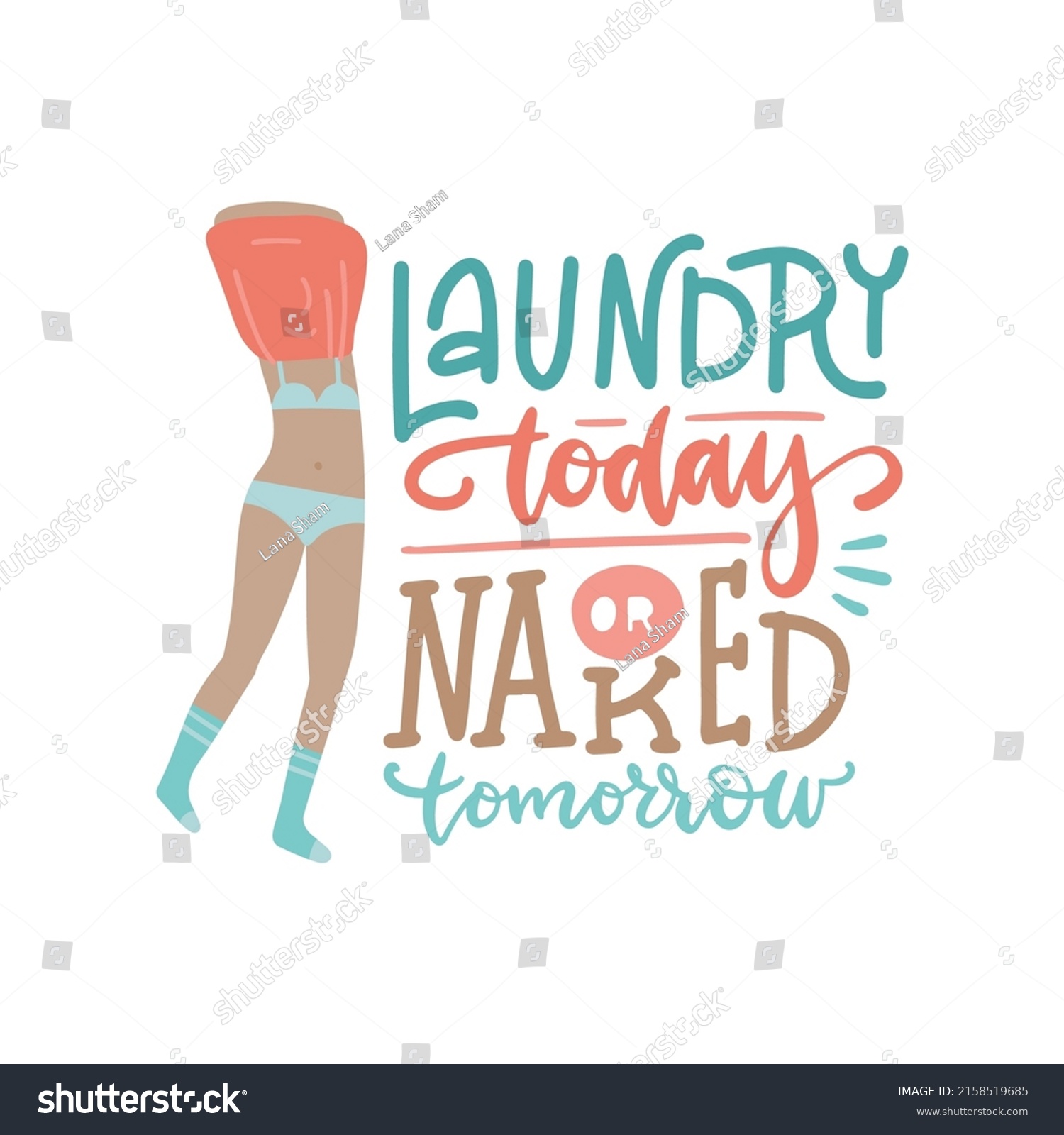 Conceptual Handwritten Lettering Phrase Laundry Today Stock Vector