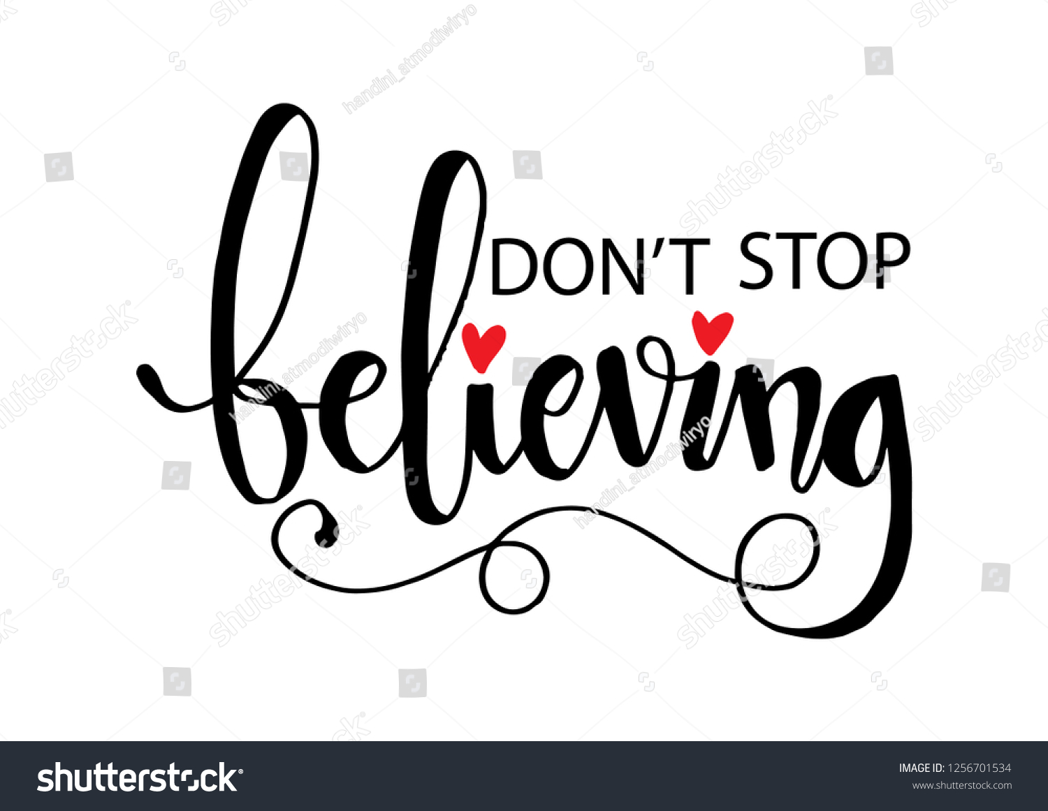 Dont Stop Believing Motivational Quote Stock Vector Royalty Free