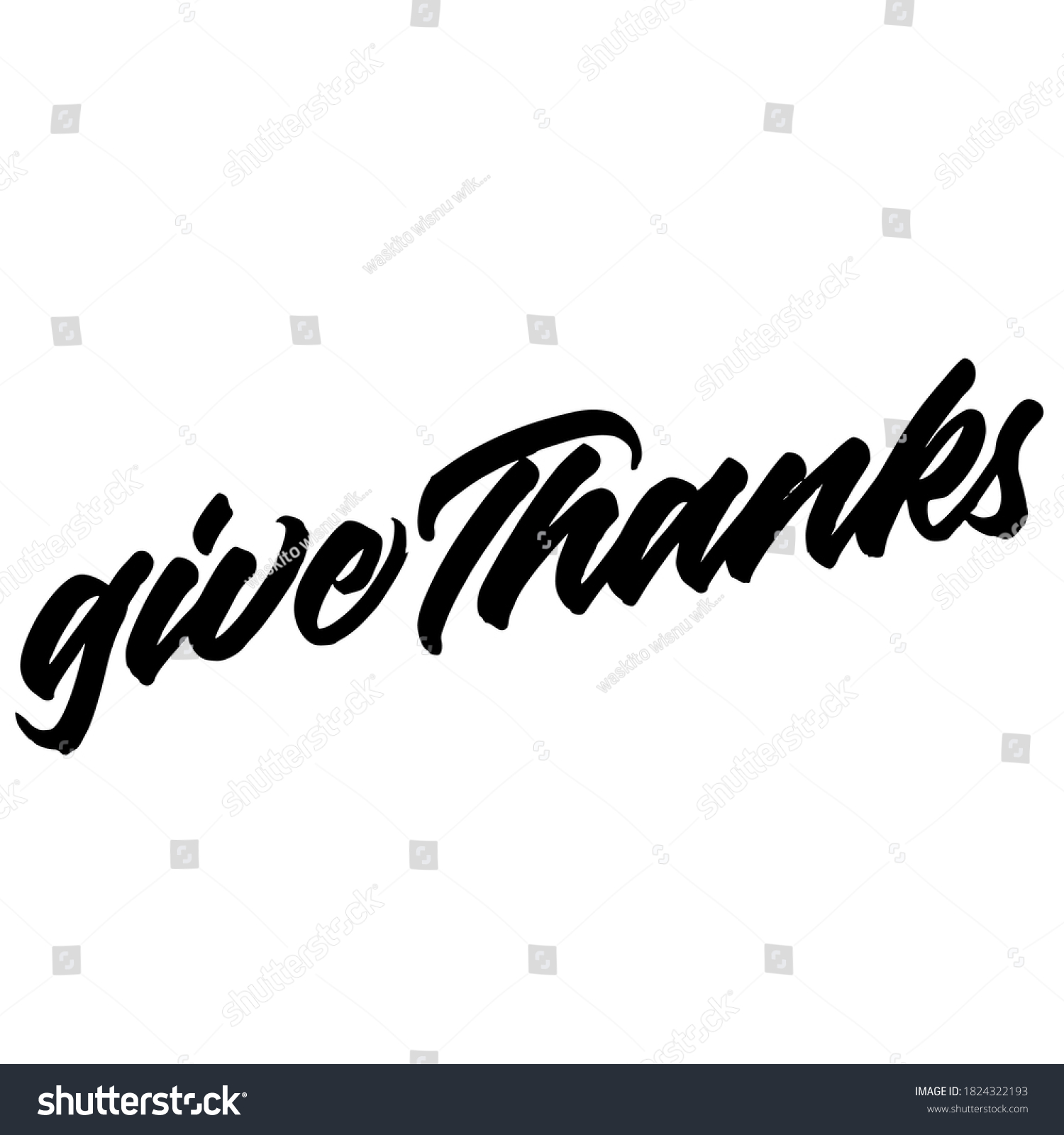 Give Thanks Handwritten Modern Calligraphy Typography Stock Vector