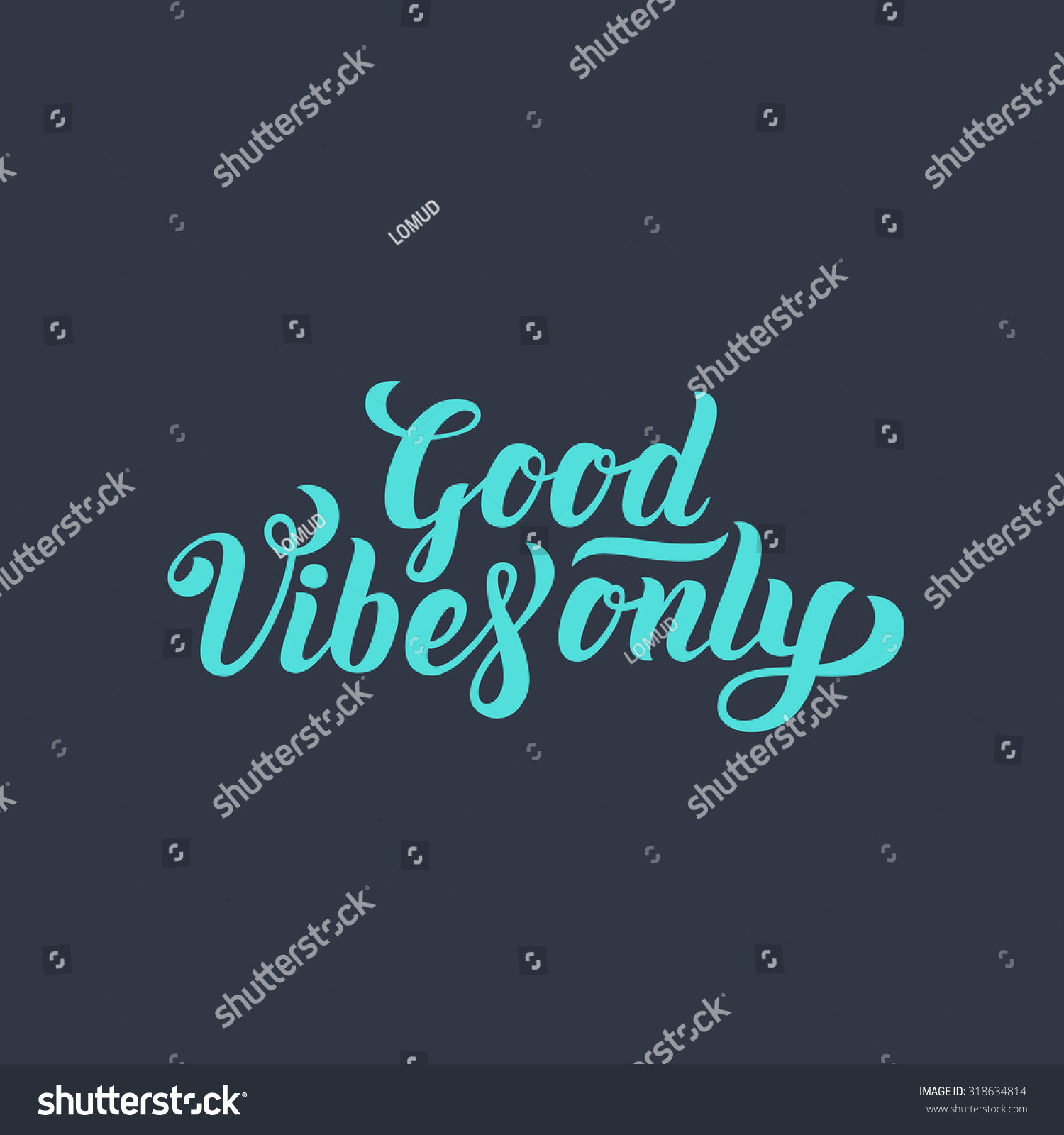 Good Vibes Only Hand Lettering Handmade Stock Vector Royalty Free