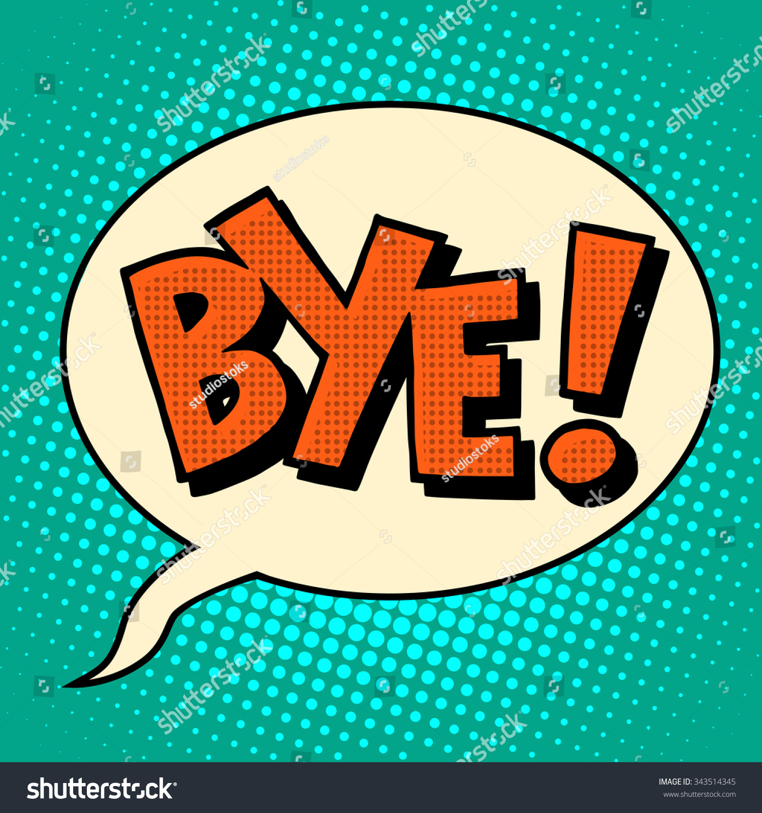 Goodbye Bye Comic Bubble Text Pop Stock Vector 343514345 Shutterstock