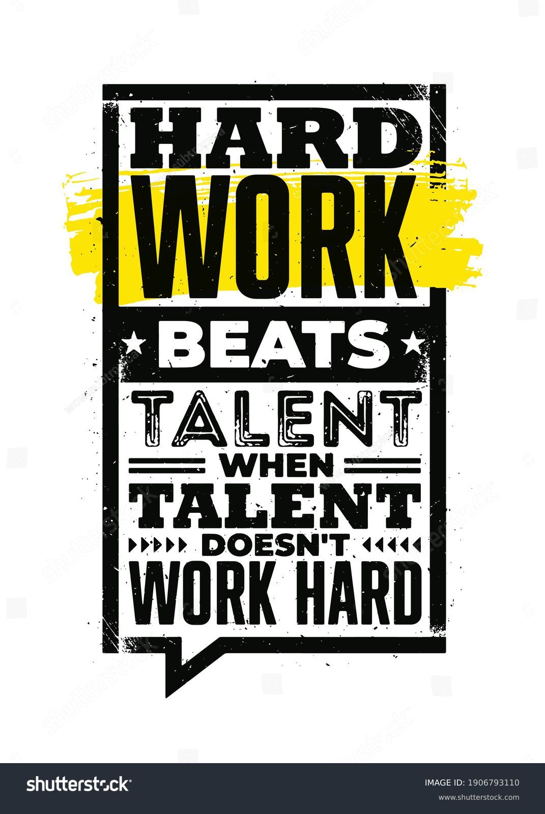 202 Hard Work Beats Talent Images Stock Photos Vectors Shutterstock