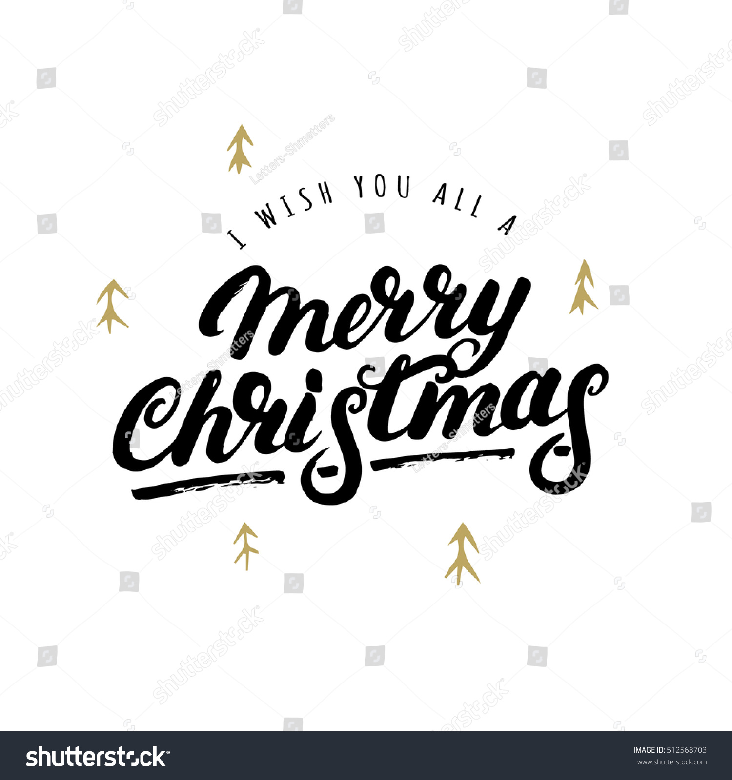 I wish you all a Merry Christmas hand written lettering with hand drawn elements Modern brush calligraphy for greeting card poster photo overlay Isolated on white background Vector illustration I wish you all a Merry Christmas hand written lettering with hand drawn elements Modern brush calligraphy for greeting card poster photo overlay Isolated on white background Vector illustration