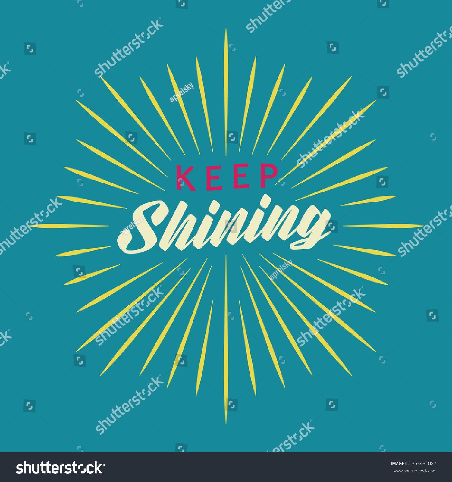 keep-shining-typographic-quote-vector-illustration-363431087