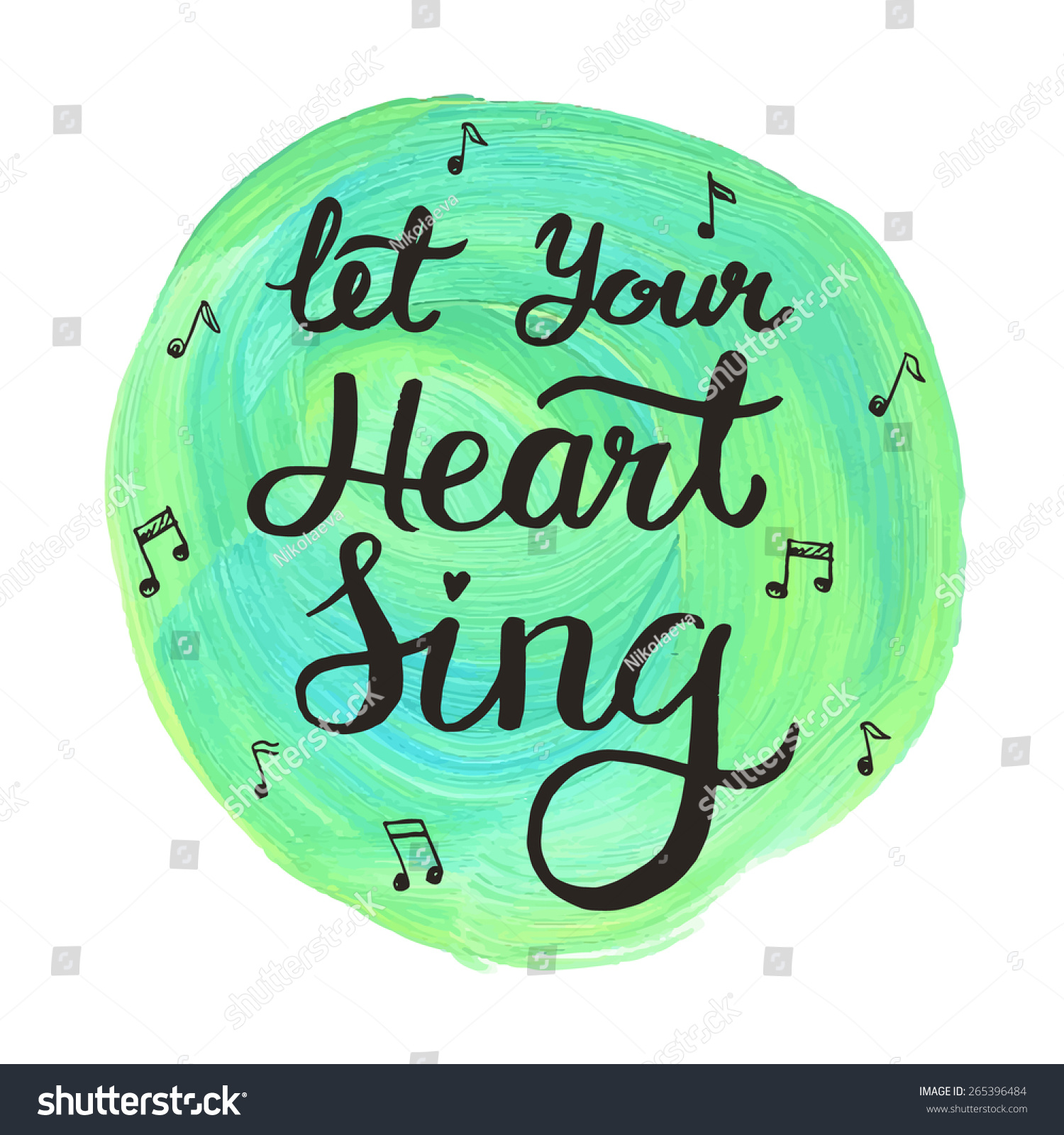 Let Your Heart Sing Hand Drawn Inspiration Lettering Quote Stock