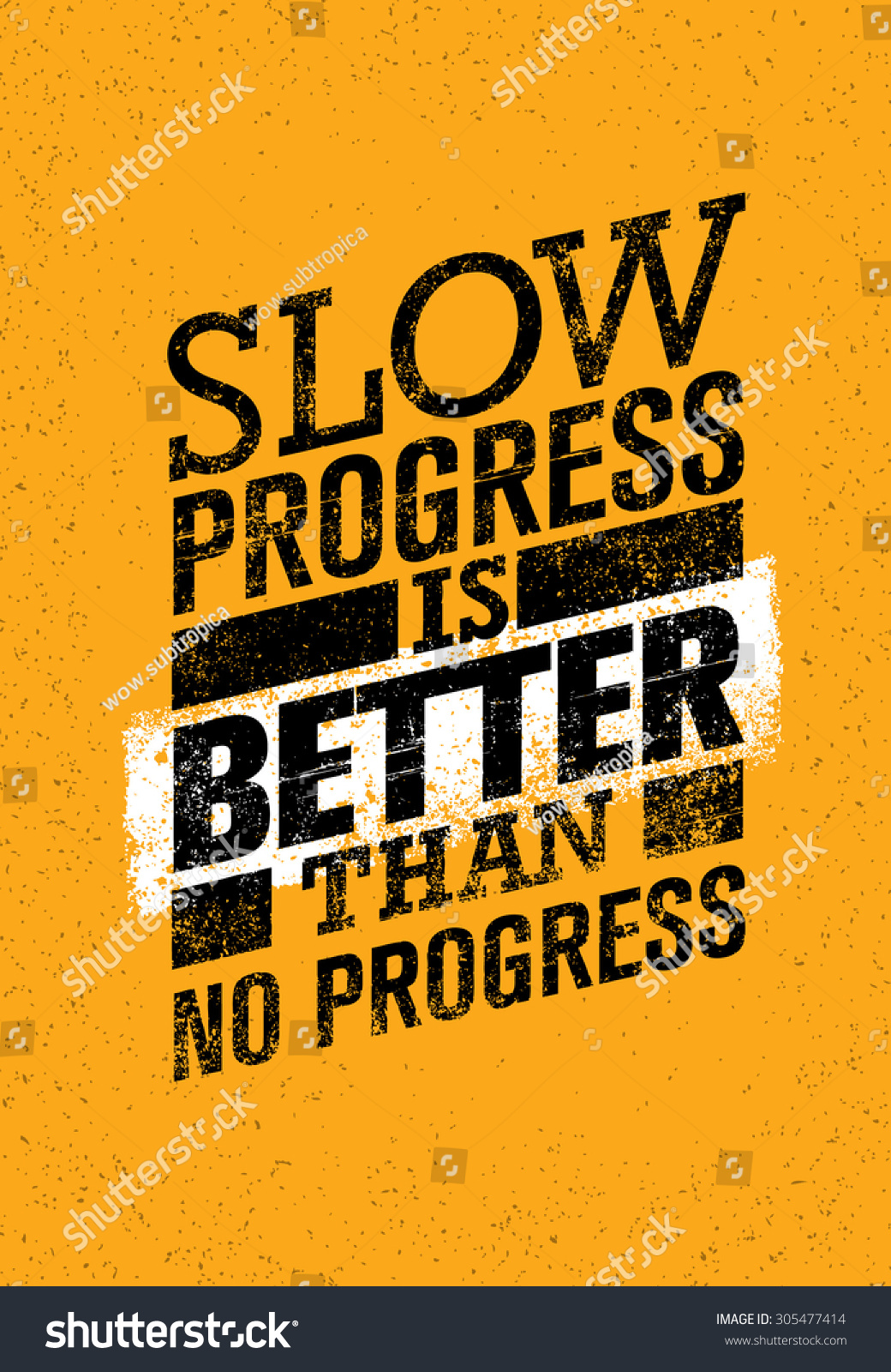 Slow Progress Is Better Than No Progress. Gym Workout Motivation Quote 