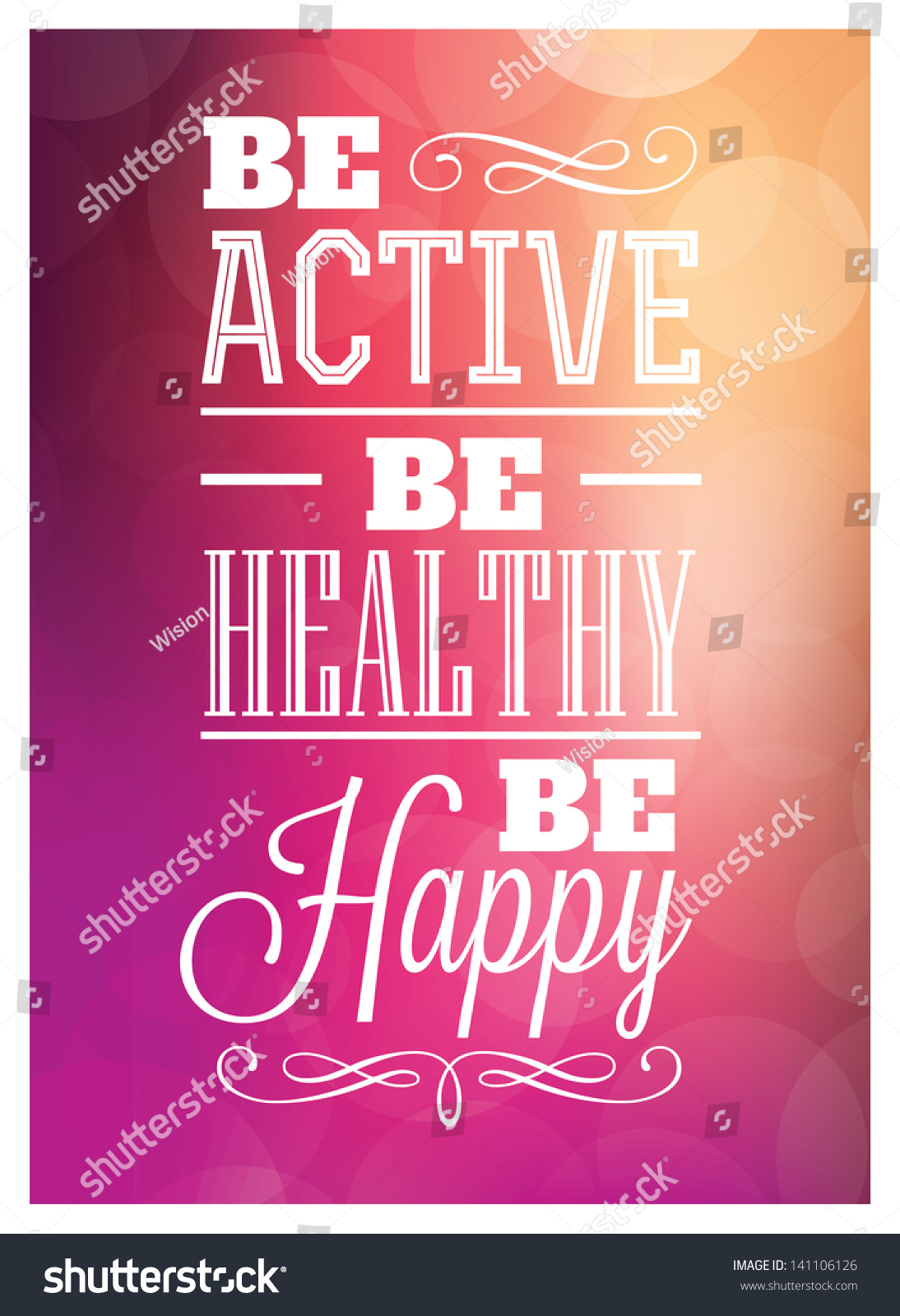 Typographic Poster Design - Be Active Be Healthy Be Happy Stock Vector ...