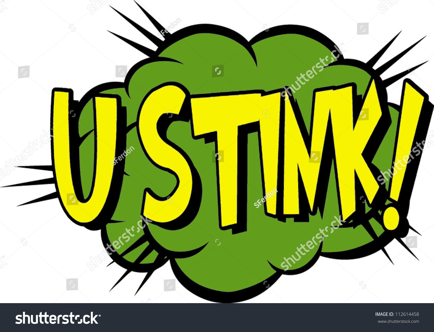 U Stink Stock Vector Illustration 112614458 Shutterstock u-stink-stock-vector-illustration-112614458-shutterstock