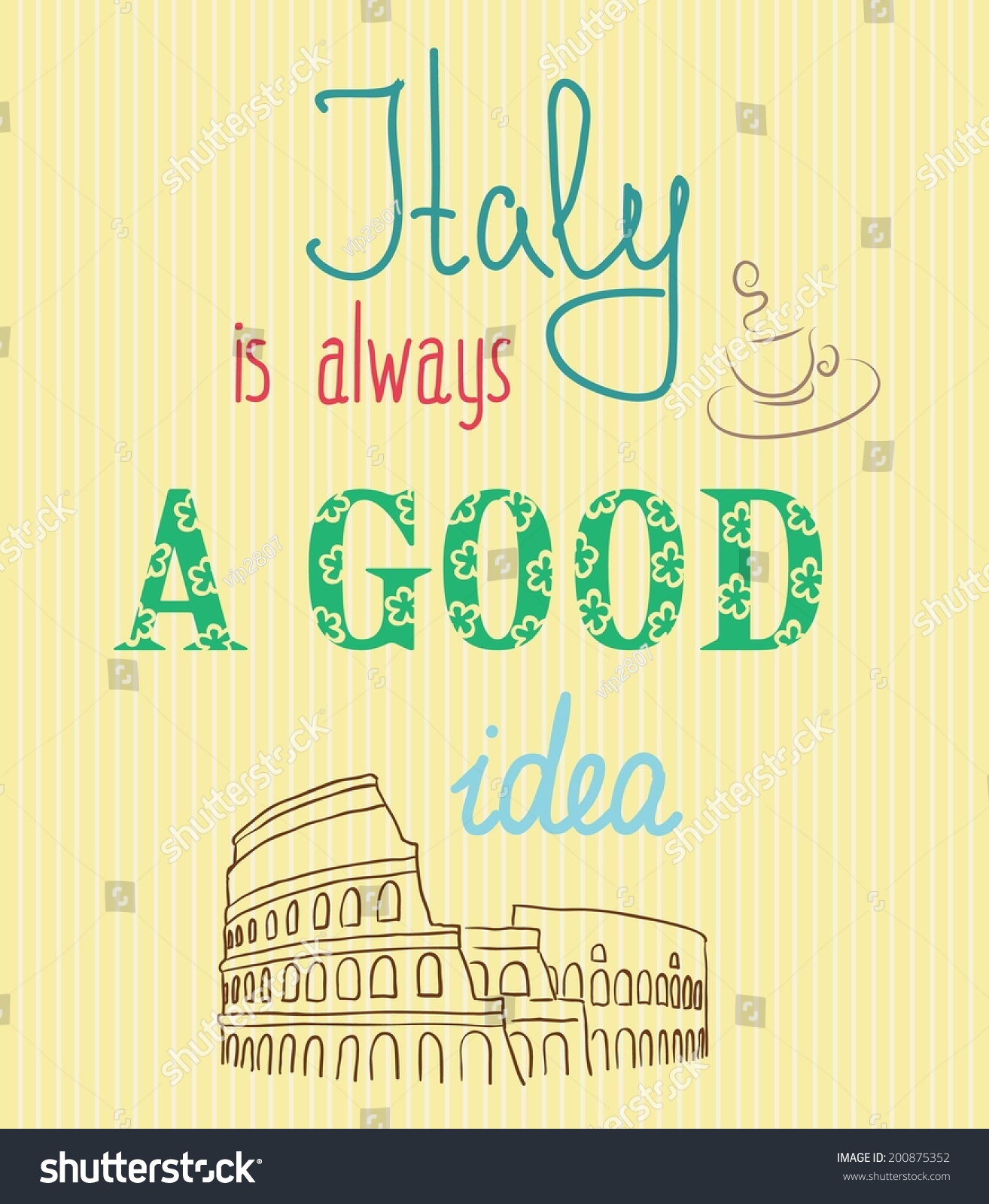 Vintage Typographic Background With Motivational Quotes, Italy Is ...