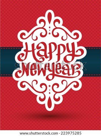 Happy New Year, Lettering Greeting Card Design Red Background, Vector Illustration. - 223975285