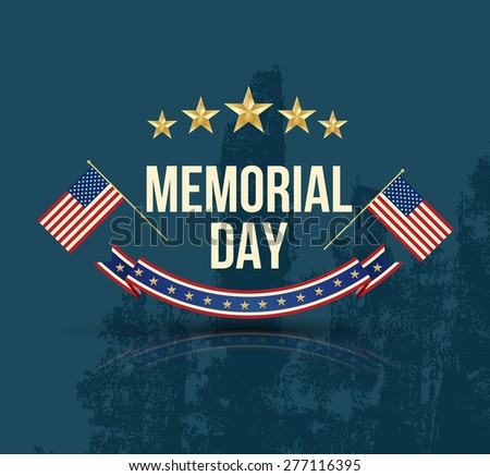 Happy Memorial Day with texture, Stars  Stripes and flag. Vector illustration.