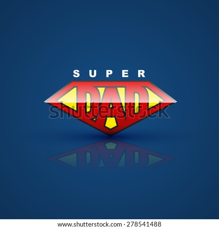 Super dad shield on blue back ground. Vector illustration. can use for farther' day card.