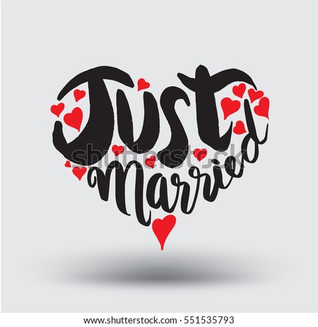 Just married hand lettering heart shaped for wedding cards and invitation. Vector illustration.