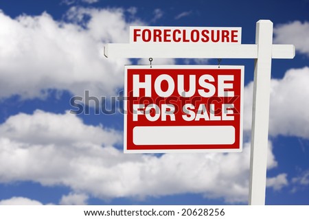 Foreclosure Home For Sale Real Estate Sign on Clouds