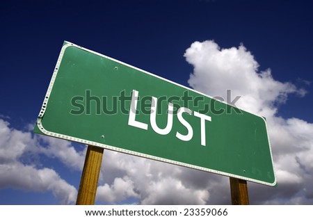 Lust Road Sign - 7 Deadly Sins Series