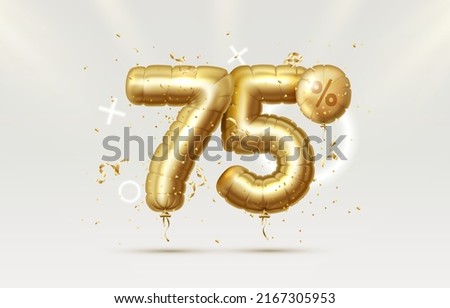 75 Off. Discount creative composition. 3d Golden sale symbol with decorative objects, heart shaped balloons, golden confetti. Sale banner and poster. Vector illustration.