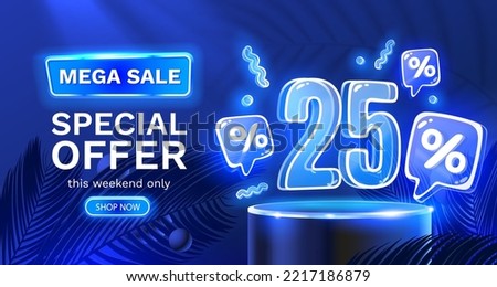 Mega sale special offer, Neon 25 off sale banner. Sign board promotion. Vector illustration