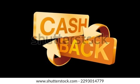 Cashback icon isolated on black background. Cashback or money back label. Vector illustration