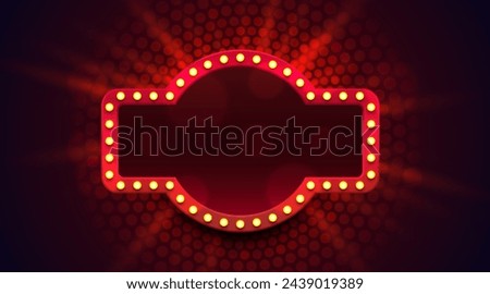 Light frame label, event bar casino, show signboard. Vector illustration