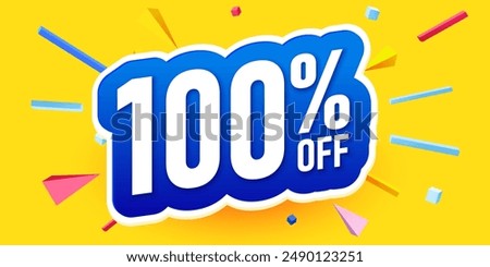 Bold Font Label With Text 100 Percent Off. Mega Sale. Vector illustration.