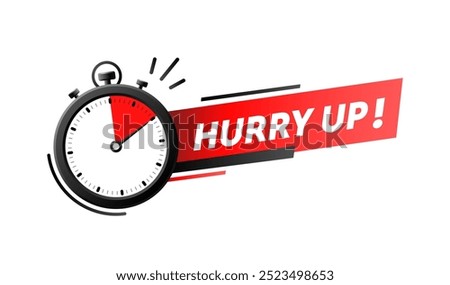 Hurry up, time sale, special offer, badge message. Vector illustration