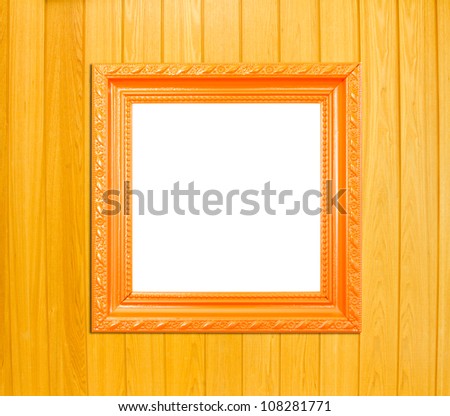 Orange Vintage picture frame, wood plated, wood background, clipping path included