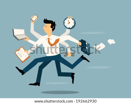 Businessman running in a hurry with many hands holding time, smart phone, laptop, wrench, paper note and briefcase, business concept in very busy or a lot of work to do. 