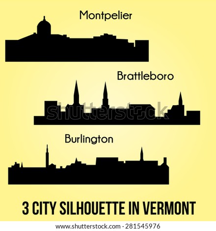 3 city silhouette in Vermont ( Montpelier, Brattleboro, Burlington )