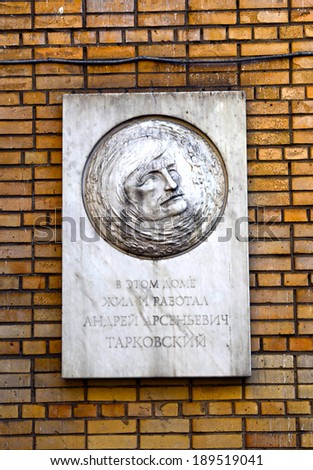 MOSCOW - APRIL 19: Memorial plaque to Andrei Tarkovsky on April 19, 2014 in Moscow