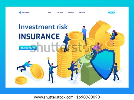 Isometric investment risk insurance, businessmen insure money and assets. Landing page concepts and web design.