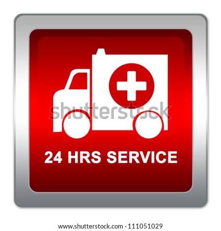 The Square Red Glossy Style 24 HRS Service Sign Plate With Ambulance Car and Cross Sign Inside Isolate on White Background