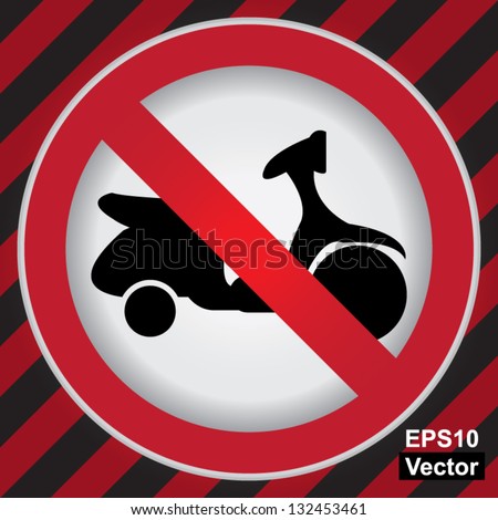 Vector : Circle Prohibited Sign For No Motorcycle or No Parking Sign in Caution Zone Dark and Red Background