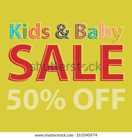 Marketing Material For Promotional Sale or Marketing Campaign Present By Colorful Kids and Baby Sale 50 Percent Off in Green and Yellow Background