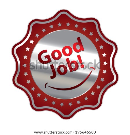 Red Metallic Style Good Job Sticker, Label or Icon Isolated on White Background
