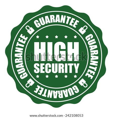 Green High Security Guarantee Icon, Badge, Sticker, Tag or Label Isolated on White Background
