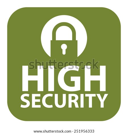 Green Square High Security Icon, Sign, Sticker or Label Isolated on White Background