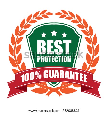 Orange and Green Best Protection 100% Guarantee Shield, Wheat Laurel Wreath, Ribbon, Label, Sticker or Icon Isolated on White Background