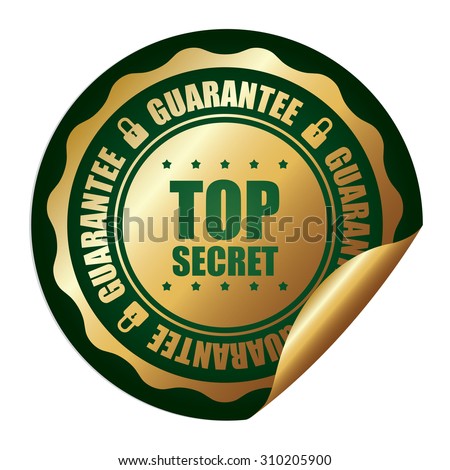 Green Top Secret Guarantee Infographics Peeling Sticker, Label, Icon, Sign or Badge Isolated on White Background
