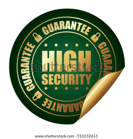 Green High Security Guarantee Infographics Peeling Sticker, Label, Icon, Sign or Badge Isolated on White Background