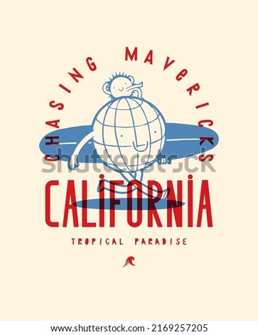 Earth surfing. Planet Earth character holding surfboard with sun character on it's head. Chasing mavericks California surfing vintage typography t-shirt print vector illustration.